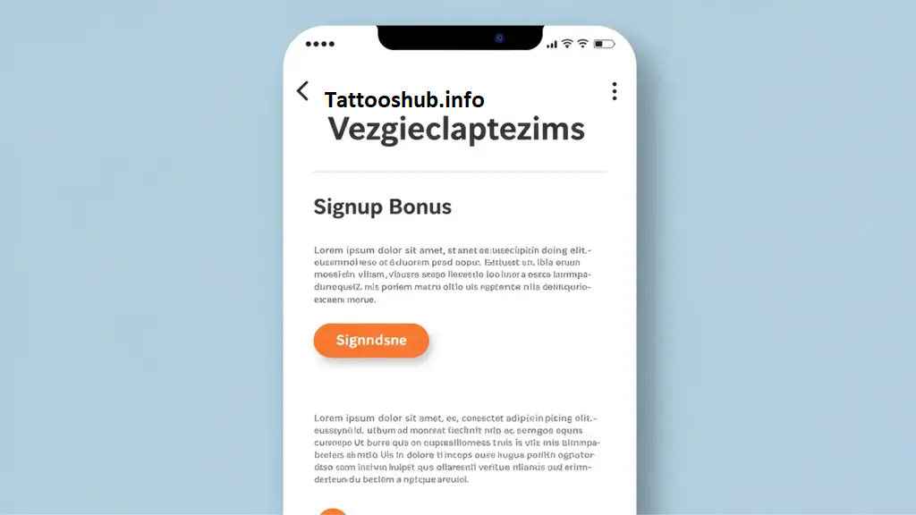 Vezgieclaptezims Signup Bonus: What It Means And How To Get It